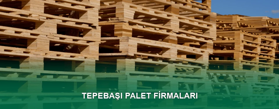 Tepebaşı Ahşap Palet